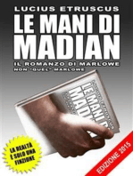 Le mani di Madian: Il romanzo di Marlowe, non "quel" Marlowe