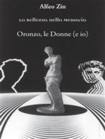 Oronzo, le Donne (e io)