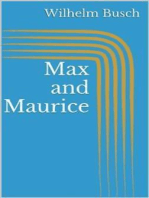 Max and Maurice