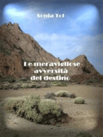 Le meravigliose avversità del destino