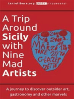 A Trip Around Sicily with Nine Mad Artists