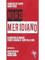 Nord Meridiano. Da Mirafiori ad Amazon, storie di giovani al tempo della crisi