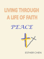 Living Through A Life Of Faith: Peace