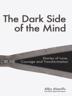 The Dark Side of the Mind -The Secret Your Mind Doesn't Want You to Know