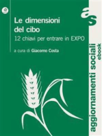 Le dimensioni del cibo. 12 chiavi per entrare in Expo