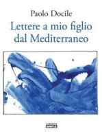 Lettere a mio figlio dal Mediterraneo