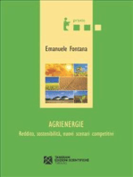 Agrienergie. Reddito, sostenibilità, nuovi scenari competitivi
