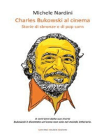Charles Bukowski al cinema: Storie di sbronze e di pop corn