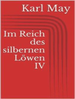 Im Reich des silbernen Löwen IV