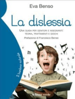 La dislessia: Una guida per genitori e insegnanti: teoria, trattamenti e giochi