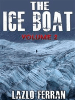 The Ice Boat (On the Road from Brazil to Siberia) Volume 2 of Sex, Drugs and Rock and Roll – Pulling Down the Pants of Nick Kent and Jack Kerouac