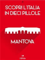 Scopri l'Italia in 10 Pillole - Mantova