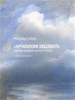 L'apparizione dell'Idiota e altri racconti