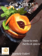 Get Spicy "How to mix herbs & spices"