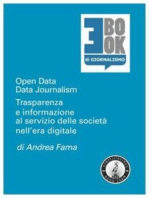 Open Data – Data Journalism. Trasparenza e informazione al servizio delle società nell’era digitale