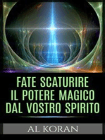 Fate scaturire il Potere magico dal vostro Spirito