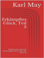 Erkämpftes Glück, Teil 3