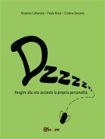 Dzzzzz… Reagire alla vita secondo la propria personalità