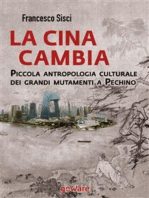 La Cina cambia. Piccola antropologia culturale dei grandi mutamenti a Pechino