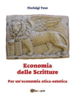 Economia delle Scritture. Per un'economia etica-estetica