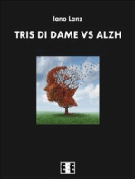 Tris di dame vs Alzh