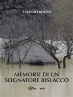 Memorie di un sognatore bislacco