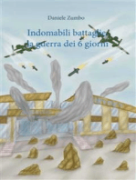 Indomabili battaglie: la guerra dei sei giorni