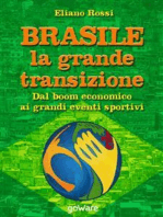 Brasile: la grande transizione. Dal boom economico ai grandi eventi sportivi