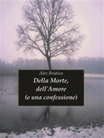 Della Morte, Dell'amore (e una confessione)