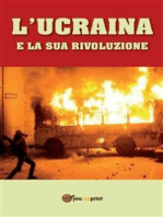 L’Ucraina e la Sua Rivoluzione