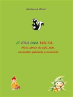 C'era una volta… mini storie di elfi, fate, navicelle spaziali e animali