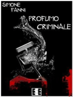 Profumo criminale