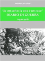 Se mi salvo la vita è un caso. Diario di guerra (1916-1918)