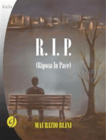 R.I.P. Riposa in pace