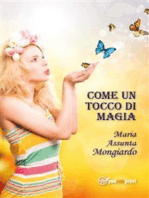 Come un tocco di magia