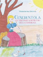 Cenerentola e il malvagio sortilegio della matrigna