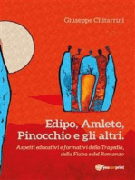 Edipo, Amleto, Pinocchio e gli altri: Aspetti educative e formative della Tragedia, della Fiaba e del Romanzo