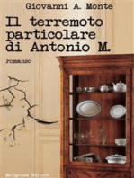 Il terremoto particolare di Antonio M.: romanzo