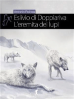 Eslivio di Doppiariva: L'eremita dei lupi