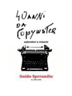 Quarant'anni da copywriter (splendori e miserie)