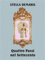 Quattro Passi nel Settecento