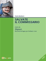 Salvate il commissario: tratto da Pilipintò. Racconti Siciliani da Bagno per Siciliani e non