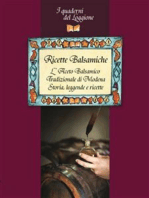 Ricette Balsamiche. Storia, leggende e ricette sull'Aceto Balsamico tradizionale di Modena: (I Quaderni del Loggione - Damster)