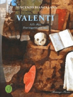 Valenti: A.D. 1832. Due inganni per uno