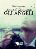 Qui non arrivano gli angeli