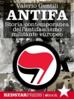 Antifa: Storia contemporanea dell'antifascismo militante europeo
