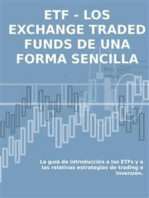 Los exchange traded funds de una forma sencilla: La guía de introducción a los ETFs y a las relativas estrategias de trading e inversión