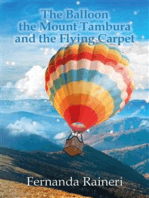 The balloon, Mount Tambura and the Flying Carpet