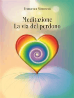 Meditazione: La Via del Perdono