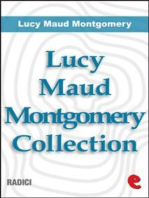 Lucy Maud Montgomery Collection: Anne Of Green Gables, Anne Of Avonlea, Anne Of The Island, Anne of Windy Poplars, Anne's House of Dreams, Anne of Ingleside